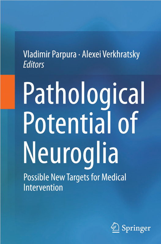 Pathological Potential of Neuroglia: Possible New Targets for Medical Intervention